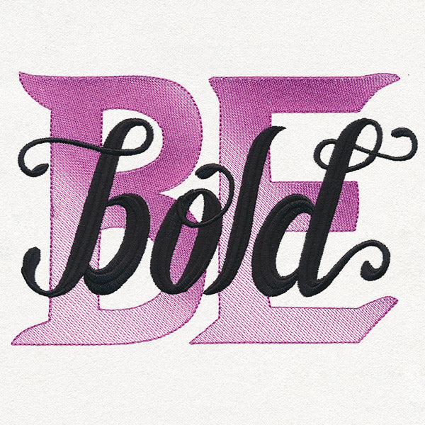 Be Bold - Image 2
