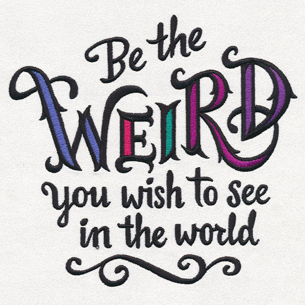Be Weird - Image 2