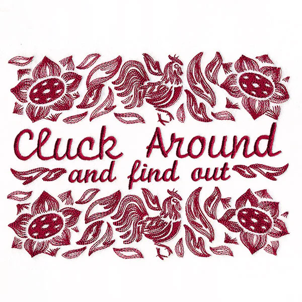 Cluck Around and Find Out