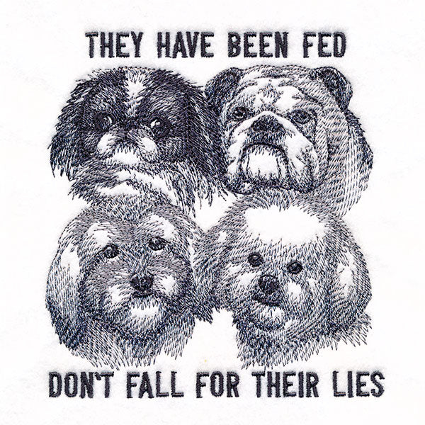Don't Fall for Their Lies Dogs - Image 5