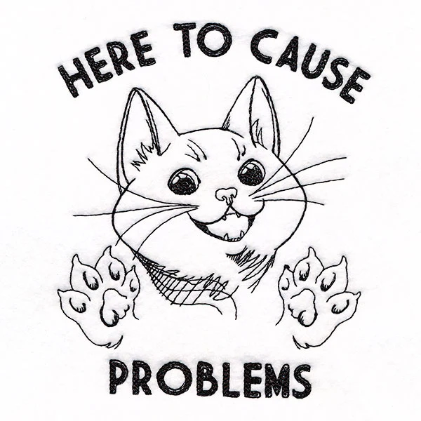 Here to Cause Problems Cat - Image 3