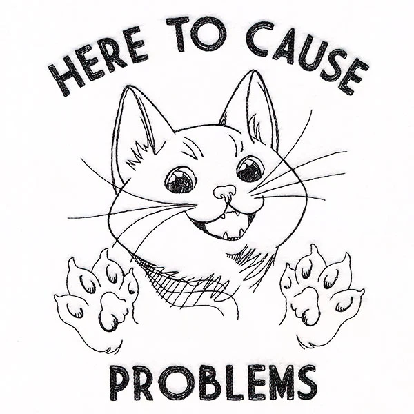 Here to Cause Problems Cat - Image 4