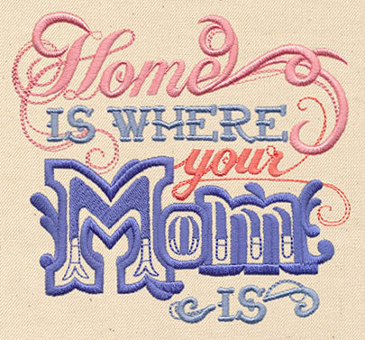 Home Is Where Your Mom Is - Image 2