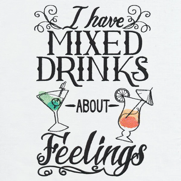 I Have Mixed Drinks About Feelings - Image 2