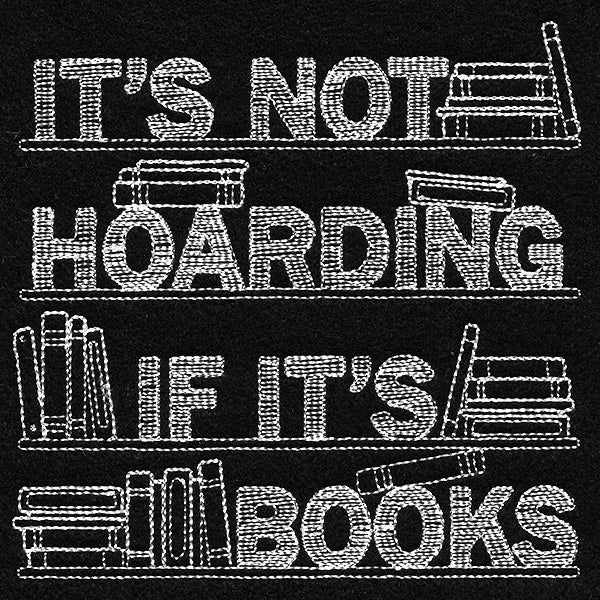 It's Not Hoarding If It's Books - Image 7