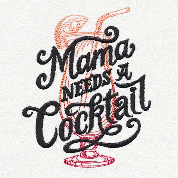 Mama Needs a Cocktail - Image 4
