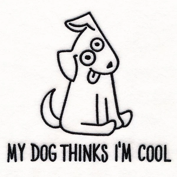 My Dog Thinks I'm  Cool - Image 3