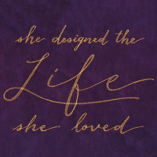 She Designed the Life She Loved