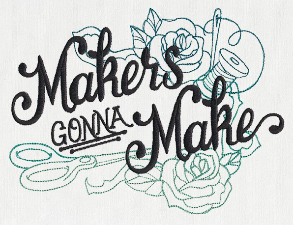 Wicked Stitchery - Makers Gonna Make - Image 2