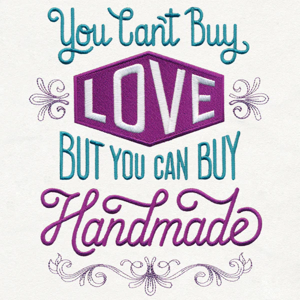 You Can't Buy Love but You Can Buy Handmade
